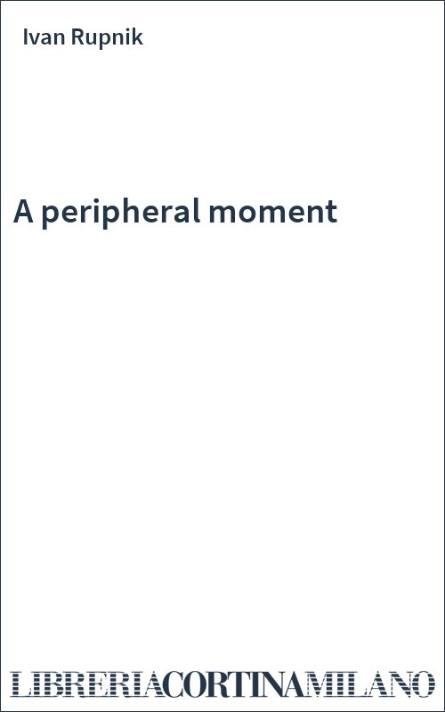 A peripheral moment