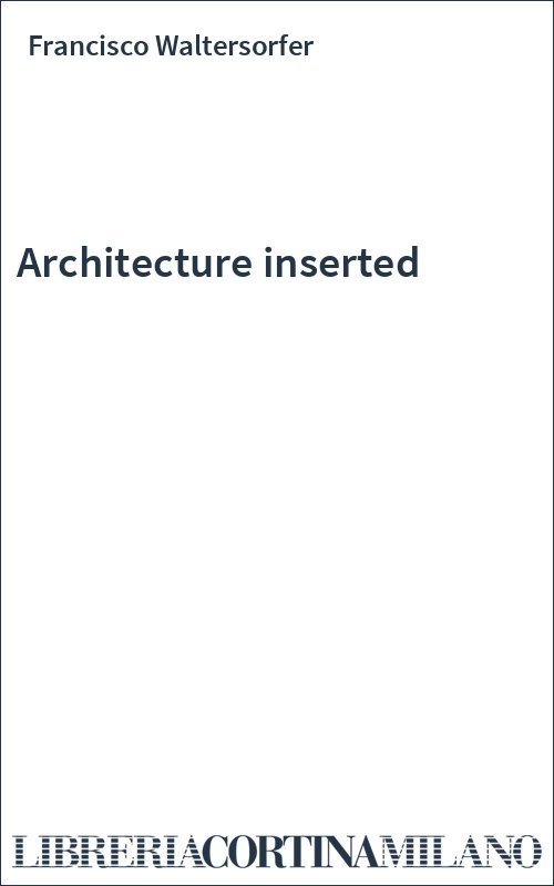 Architecture inserted
