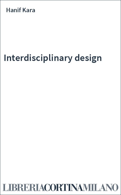 Interdisciplinary design