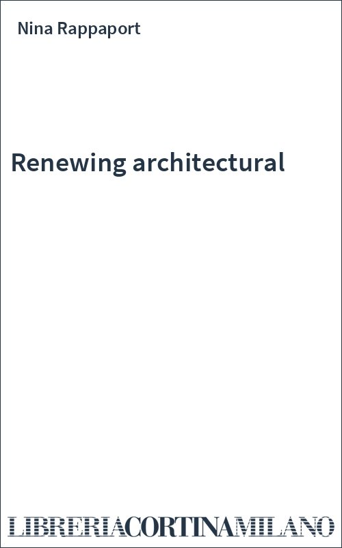 Renewing architectural