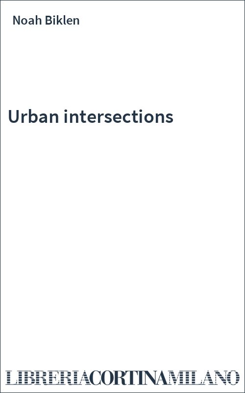 Urban intersections