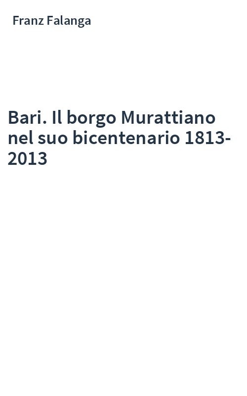 Bari. Il borgo Murattiano nel suo bicentenario 1813-2013