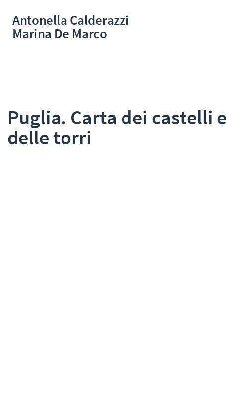Puglia. Carta dei castelli e delle torri