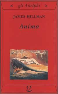 Anima. Anatomia di una nozione personificata