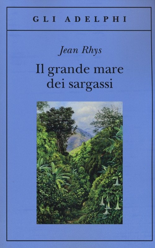 Il grande mare dei sargassi - Jean Rhys