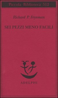 Sei pezzi meno facili. Relatività einsteiniana, simmetria, spazio-tempo