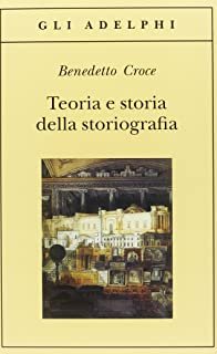 Teoria e storia della storiografia