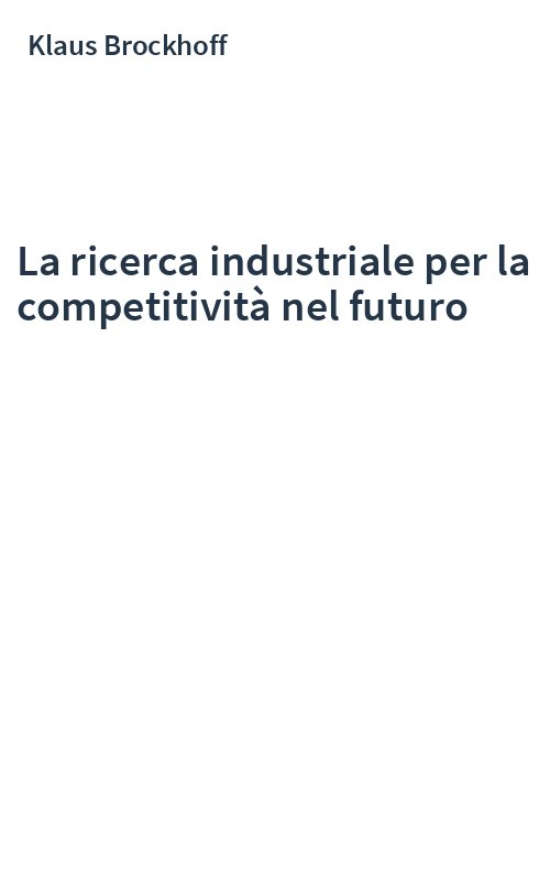 La ricerca industriale per la competitività nel futuro