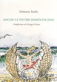 Anche le pietre dimenticano