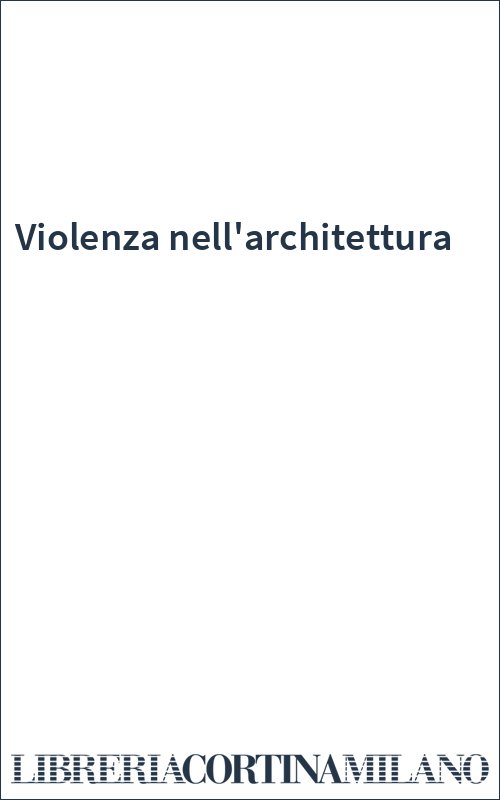 Violenza nell'architettura