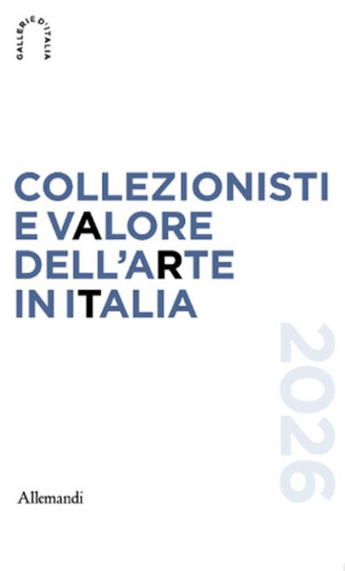 Collezionisti e valore dell'arte in Italia 2026