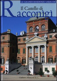 Il castello di Racconigi