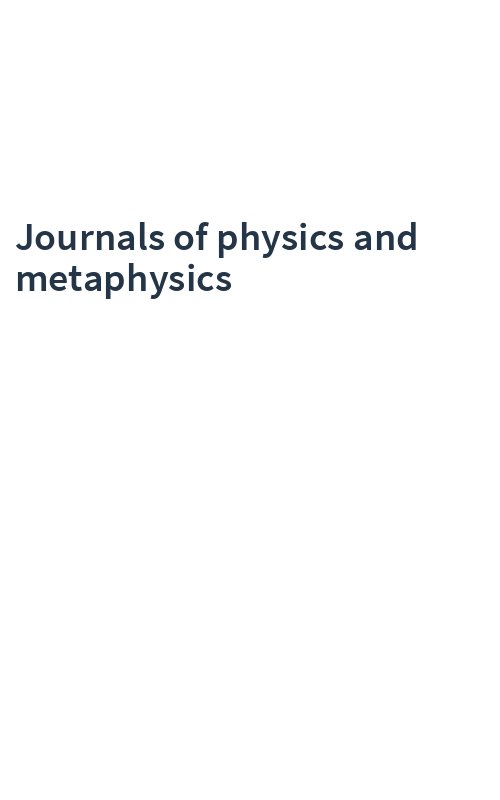 Journals of physics and metaphysics