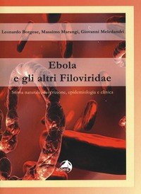 Ebola e gli altri filoviridae