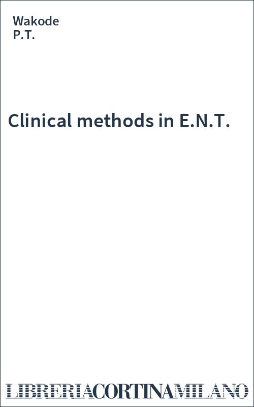 Clinical methods in E.N.T.