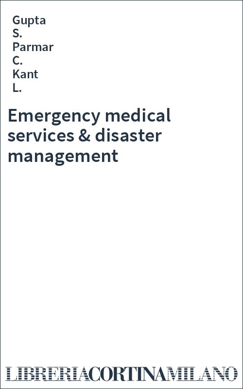 Emergency medical services & disaster management