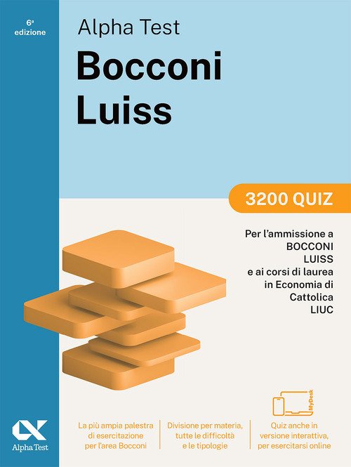 Alpha Test Bocconi Luiss 2026-2027. 3200 quiz. Per test di Economia