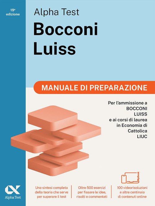 Alpha Test Bocconi Luiss 2026-2027. Manuale di preparazione. Per test di Economia