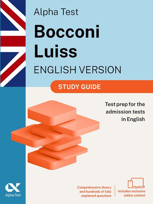 Alpha Test Bocconi Luiss. English version 2026-2027. Study guide. For university admission tests. Digital platform included