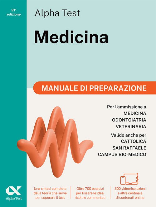 Alpha Test Medicina. Manuale di preparazione