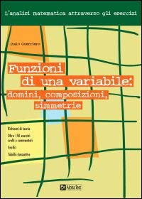 Funzioni di una variabile: domini, composizioni e simmetrie