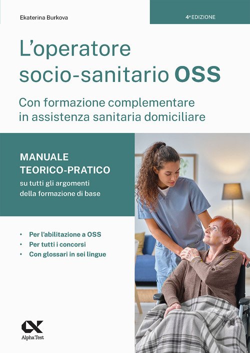 L'operatore socio-sanitario OSS con formazione complementare in assistenza sanitaria domiciliare