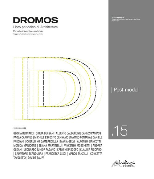 Dromos. Libro periodico di architettura. Ediz. italiana e inglese