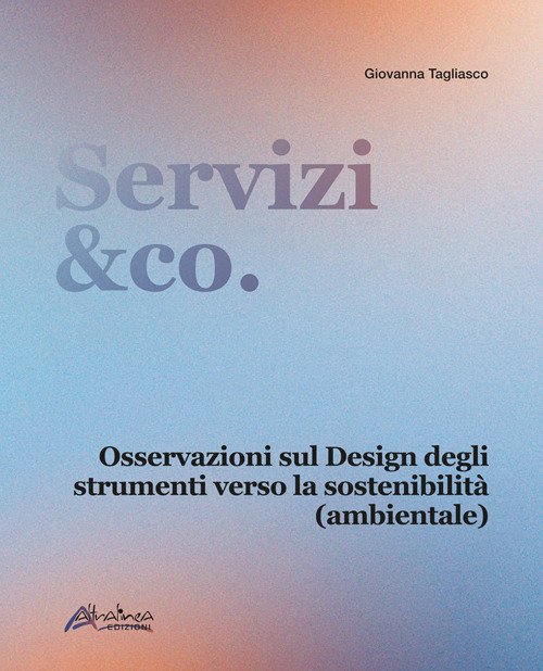 Servizi&co. Osservazioni sul design degli strumenti verso la sostenibilità (ambientale)