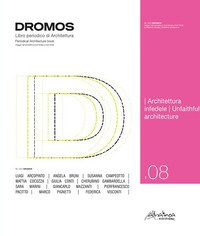 Dromos. Libro periodico di architettura. Ediz. italiana e inglese