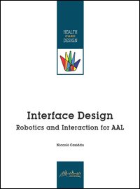 Interface design. Robotics and Interaction for AAL