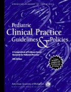 PEDIATRIC CLINICAL PRACTICE GUIDELINES & POLICIES