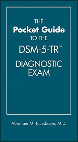 The Pocket Guide to the DSM-5-TR® Diagnostic Exam