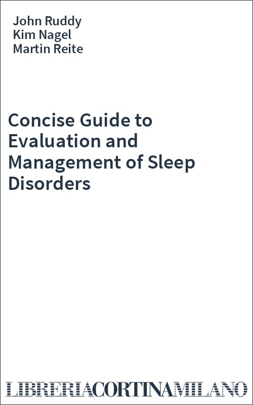 Concise Guide to Evaluation and Management of Sleep Disorders