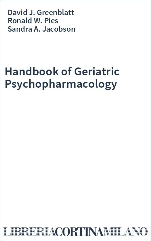 Handbook of Geriatric Psychopharmacology