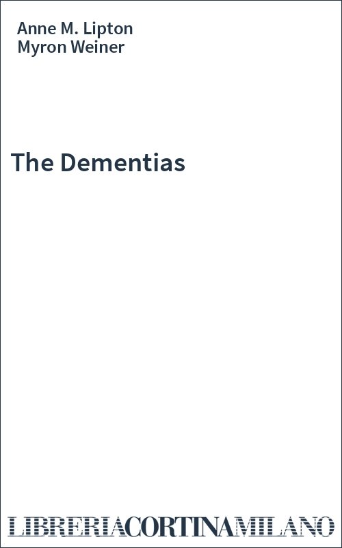 The Dementias