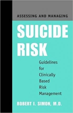 Assessing and Managing Suicide Risk