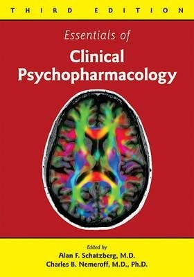 Essentials of clinical psychopharmacology