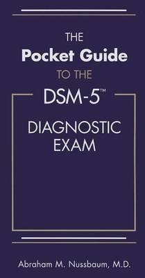 The Pocket Guide to the DSM-5 Diagnostic Exam