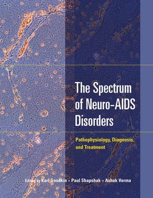 The Spectrum of Neuro-AIDS Disorders