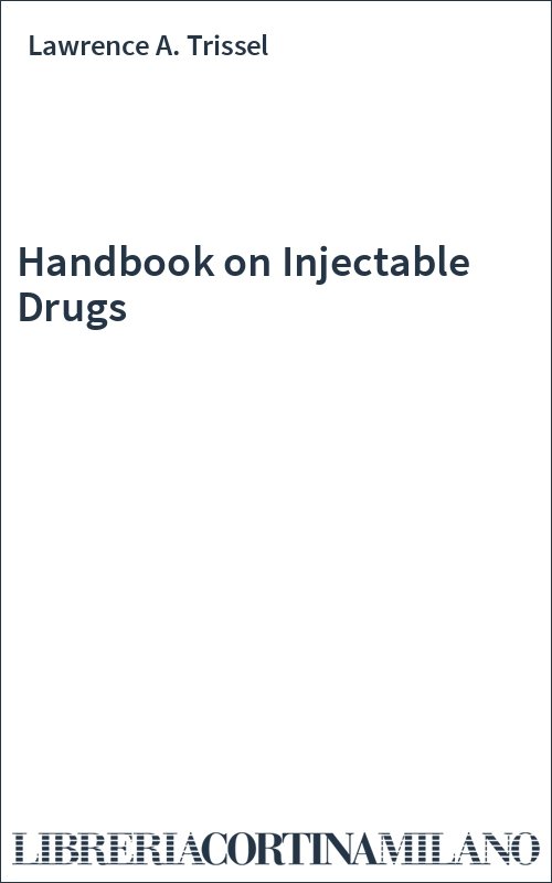 Handbook on Injectable Drugs