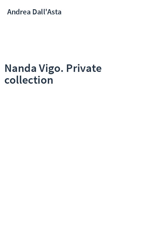 Nanda Vigo. Private collection