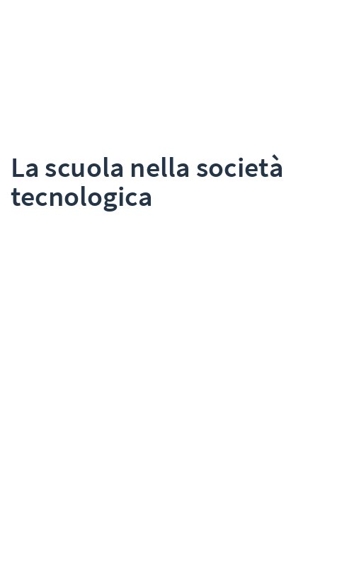 La scuola nella società tecnologica