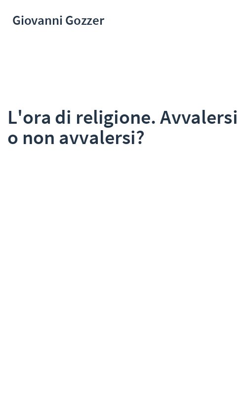 L'ora di religione. Avvalersi o non avvalersi?