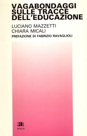 Vagabondaggi sulle tracce dell'educazione