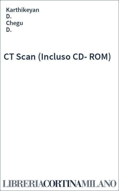 CT Scan (Incluso CD-ROM)
