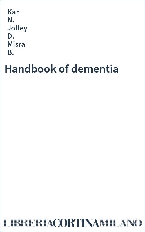 Handbook of dementia