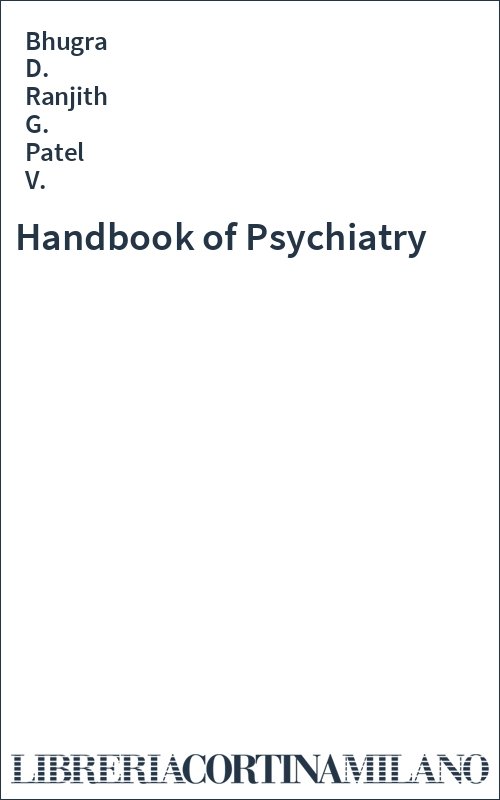 Handbook of Psychiatry