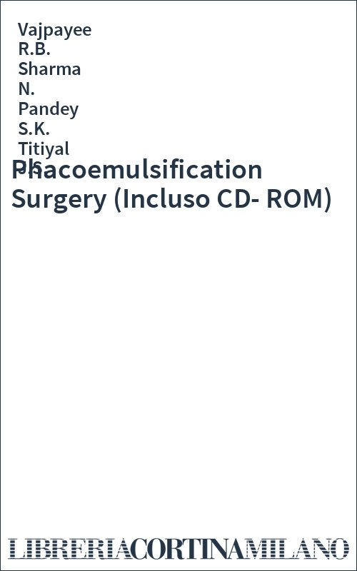 Phacoemulsification Surgery (Incluso CD-ROM)