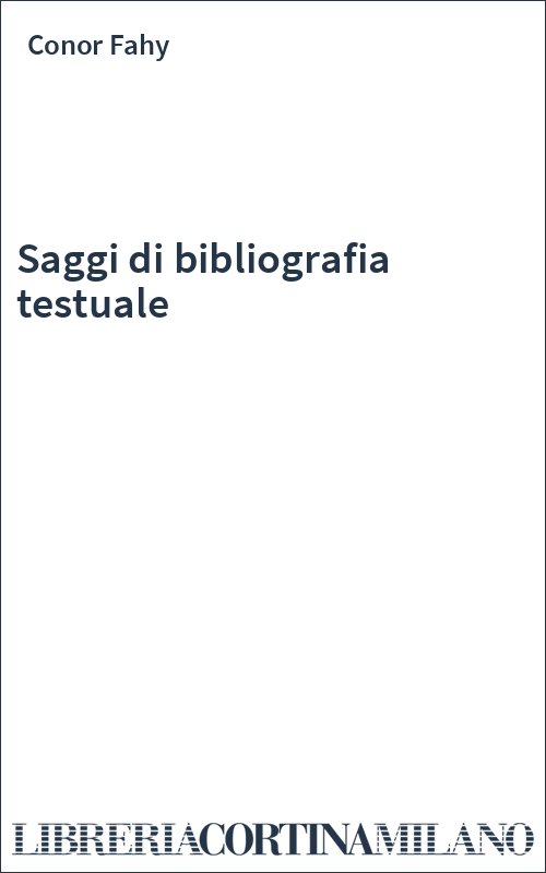 Saggi di bibliografia testuale