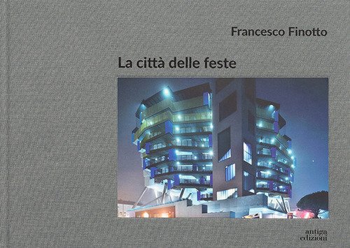 La città delle feste
